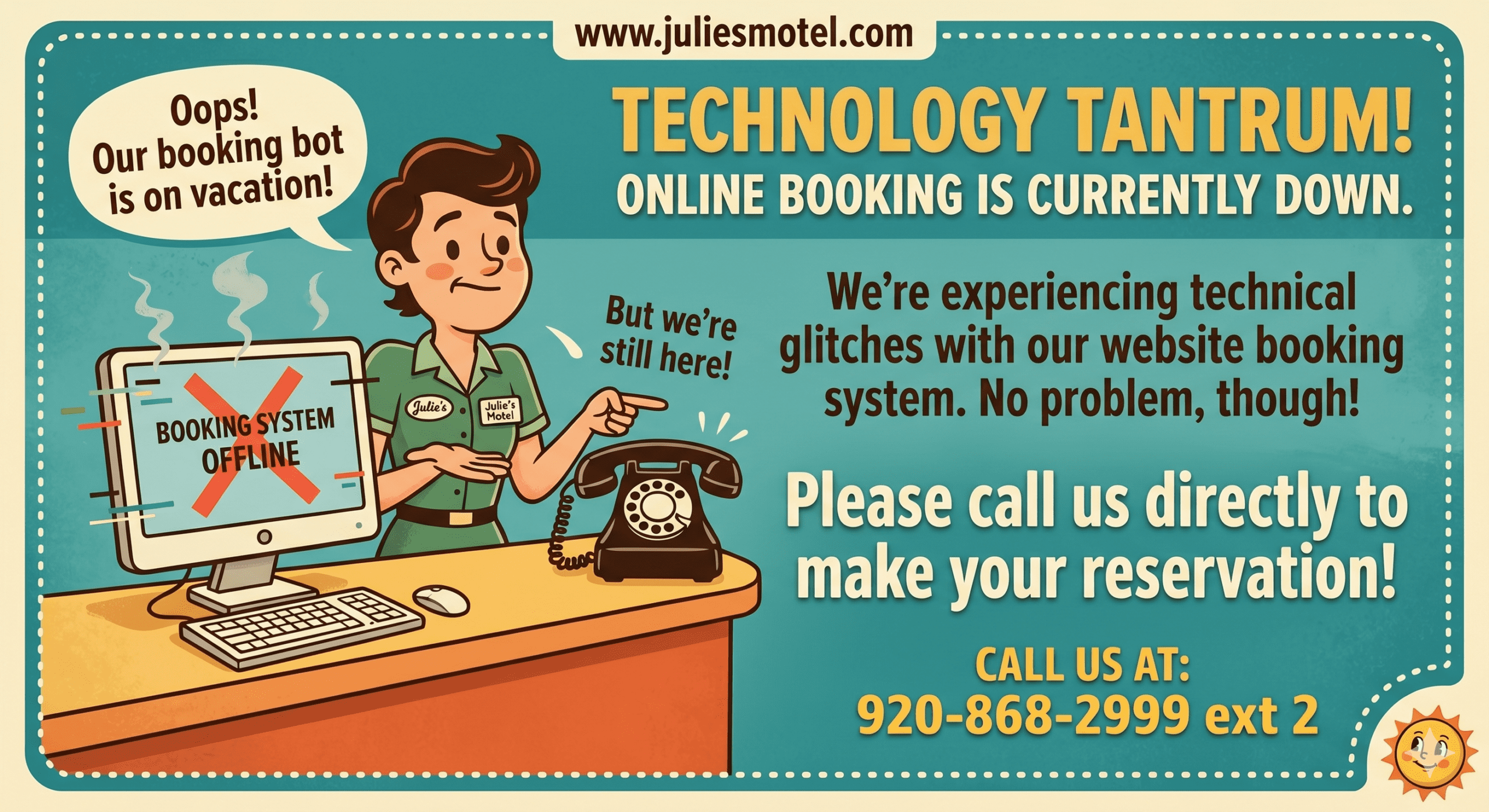 Our Booking Engine is currently down, please call 920-868-2999, Ext 2 for reservations.